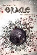 Legend of Oracle af Ani K. Weise