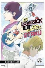 My Lovesick Life as a '90s Otaku 3 af Nico Nicholson