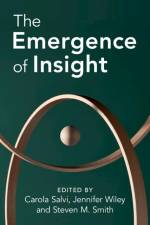 The Emergence of Insight af Carola Salvi