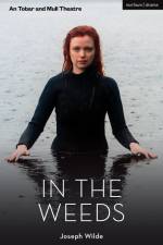 In the Weeds af Joseph Wilde