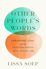 Other People's Words af Lissa soep