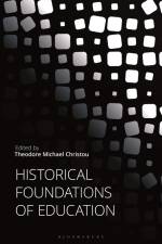 Historical Foundations of Education af Theodore Michael Christou