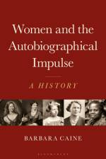 Women and the Autobiographical Impulse af Barbara Caine