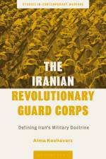Keshavarz, A: The Iranian Revolutionary Guard Corps