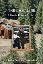 The Last Line A Phoebe Korneal Mystery af Judilee Butler