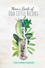 Mom's Book of Odd Little Recipes af Meagan McDermott