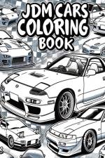 JDM Legends Japanese Cars Coloring Book for Car Lovers af Rob Wasley