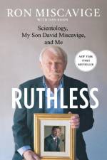 Ruthless af Ron Miscavige
