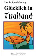 Glücklich in Thailand af Ursula Spraul-Doring