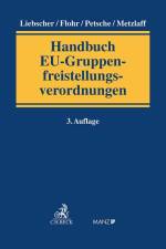 Handbuch EU-Gruppenfreistellungsverordnungen af Christoph Liebscher