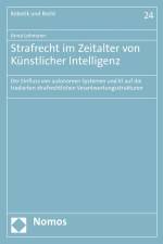 Strafrecht im Zeitalter von Künstlicher Intelligenz af Anna Lohmann