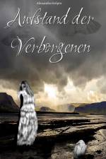 Aufstand der Verborgenen af Alexandra Kelpin