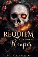 Requiem für einen Reaper af Mairi Carlsson