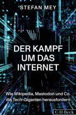 Der Kampf um das Internet af Stefan Mey