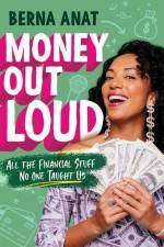 Money Out Loud af Berna Anat