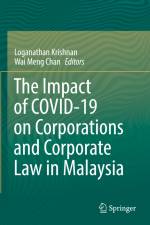 The Impact of COVID-19 on Corporations and Corporate Law in Malaysia af Wai Meng Chan
