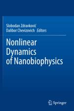 Nonlinear Dynamics of Nanobiophysics af Dalibor Chevizovich
