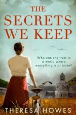 The Secrets We Keep af Theresa Howes