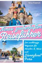Ninas zauberhafter Reiseführer Disneyland® Paris af Nina Friedrich