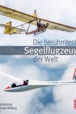 Die berühmtesten Segelflugzeuge der Welt af Georg Brütting
