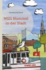 Willi Hummel in der Stadt af Christina de Groot