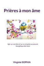Prières à mon âme af Virginie Sophia
