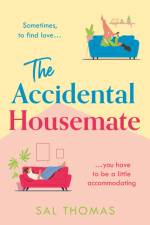 The Accidental Housemate af Sal Thomas
