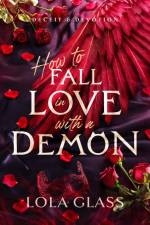 How to Fall in Love with a Demon af Lola Glass