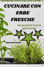 CUCINARE CON ERBE FRESCHE af Giovanni Virdis