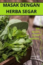 MASAK DENGAN HERBA SEGAR af John Thun