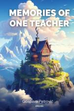 Memories of one teacher af Gospava Petrovi¿