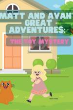 Matt and Avah's Great Adventures