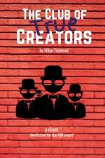 The Club of True Creators af Milan Tripkovi¿