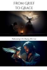 From Grief to Grace af Jared R Clemence