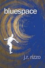Bluespace af J. R. Rizzo