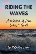 Riding the Waves af Katherine Krige