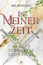 In Meiner Zeit af Mia Montague