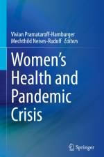 Women¿s Health and Pandemic Crisis af Mechthild Neises-Rudolf