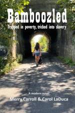 Bamboozled af Carol Laduca