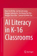 AI Literacy in K-16 Classrooms af Davy Tsz Kit Ng