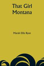 That Girl Montana af Marah Ellis Ryan