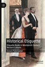 Historical Etiquette af Annick Paternoster