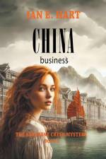 China Business af Ian E Hart