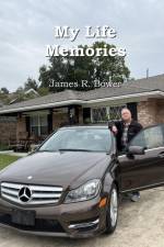 My Life Memories af James R. Bower