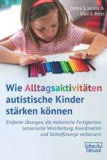 Wie Alltagsaktivitäten autistische Kinder stärken können af Debra S. Jacobs