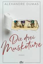 Die drei Musketiere af Alexandre Dumas