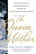 The Queen Mother af Lady Colin Campbell