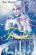 Frostfeuer 03. af Kai Meyer