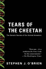 Tears of the Cheetah af Stephen J. O'Brien
