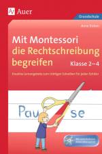 Mit Montessori die Rechtschreibung begreifen 2-4 af Anne Eicken